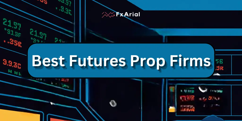 Best Futures Prop Firms