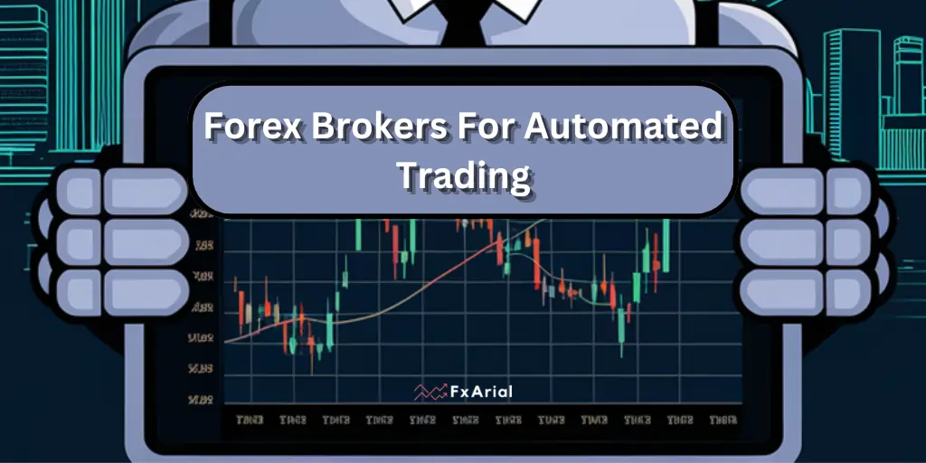 Forex Brokers for Automated Trading