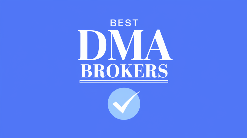 DMA broker