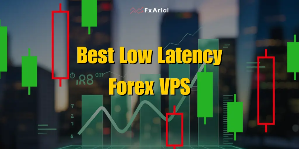 Best Low Latency Forex VPS