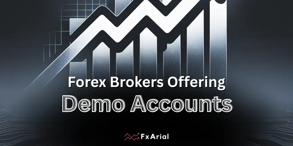 Forex Brokers Offering Demo Accounts