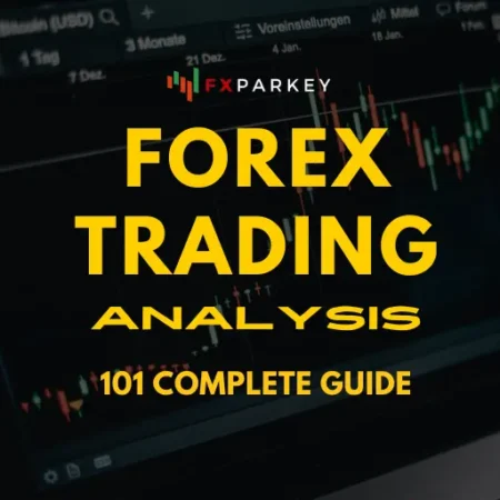 Forex Trading Analysis 101: Trade Smarter, Not Harder