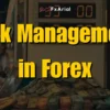 Risk Management in Forex Trading