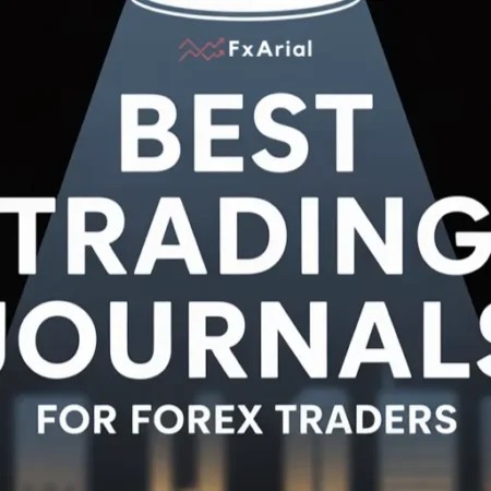 7 Best Forex Trading Journals for Traders 2025