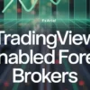 7 Best Tradingview Enabled Forex Brokers 2025